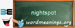 WordMeaning blackboard for nightspot